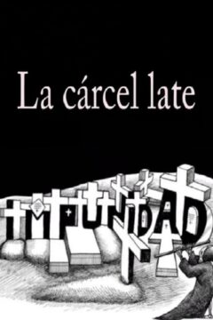 La Cárcel Late. El cartel es una ilustración en blanco y negro que parece representar un cementerio, con varias cruces de diferentes tamaños y formas.