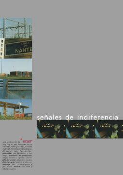 Póster del cortometraje "Señales de indiferencia" en el que aparecen varias imágenes localizaciones y los personajes sobre un fondo gris.