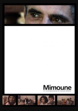 Cartel del cortometraje Mimoune. En la parte superior, se muestra un primer plano de los ojos de un hombre. Abajo, una franja con pequeñas imágenes presenta escenas cotidianas con personas en interiores