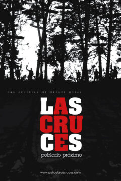 Cartel en blanco y negro de la película "Las Cruces", con siluetas de personas entre árboles y el título destacado en letras rojas y blancas.