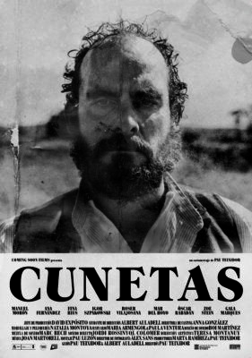 cunetas Póster oficial del cortometraje "Cunetas". Apariencia de papel antiguo, medio roto y arrugado. Presenta una fotografía de primer plano de uno de los personajes del filme mirando serio a cámara. Debajo, título en grande y ficha técnica del cortometraje.