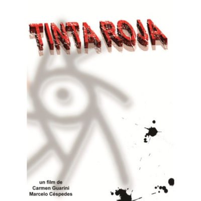 carátula del documental Tinta Roja, dirigida por Guarini Céspedes. La imagen muestra un diseño gráfico que incluye el título de la película en un fondo oscuro.