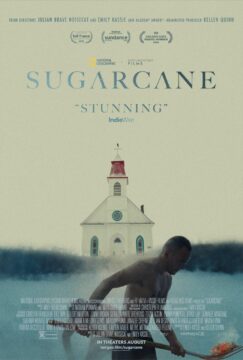 Póster de la película documental "Sugarcane" con una iglesia y un hombre trabajando.