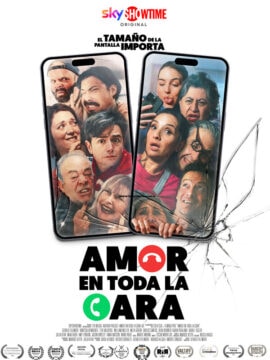 Póster vertical de la película "Amor en toda la cara", que muestra varias caras de personas dentro de la pantalla de dos teléfonos móviles, uno de ellos con la pantalla rota. El título de la película está en rojo y verde, con un icono de teléfono en cada color.