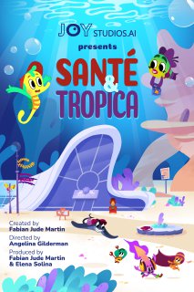 Cartel del cortometraje de animación Santé y Tropica, el que refleja el fondo marino con varios personajes y edificios donde transcurre la trama. Sobre todo esto el titulo en color rojo y morado.